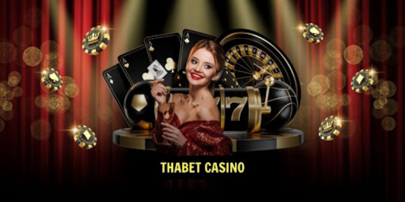 Cách tham gia chuyên mục Casino trực tuyến tại nhà cái Thabet năm 2024